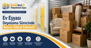 Ev eşyalarının güvenli depolama için hazırlandığını gösteren depo alanı