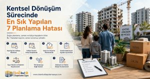 Kentsel dönüşüm sürecinde taşınma hazırlığı yapan aileler için önemli detaylar